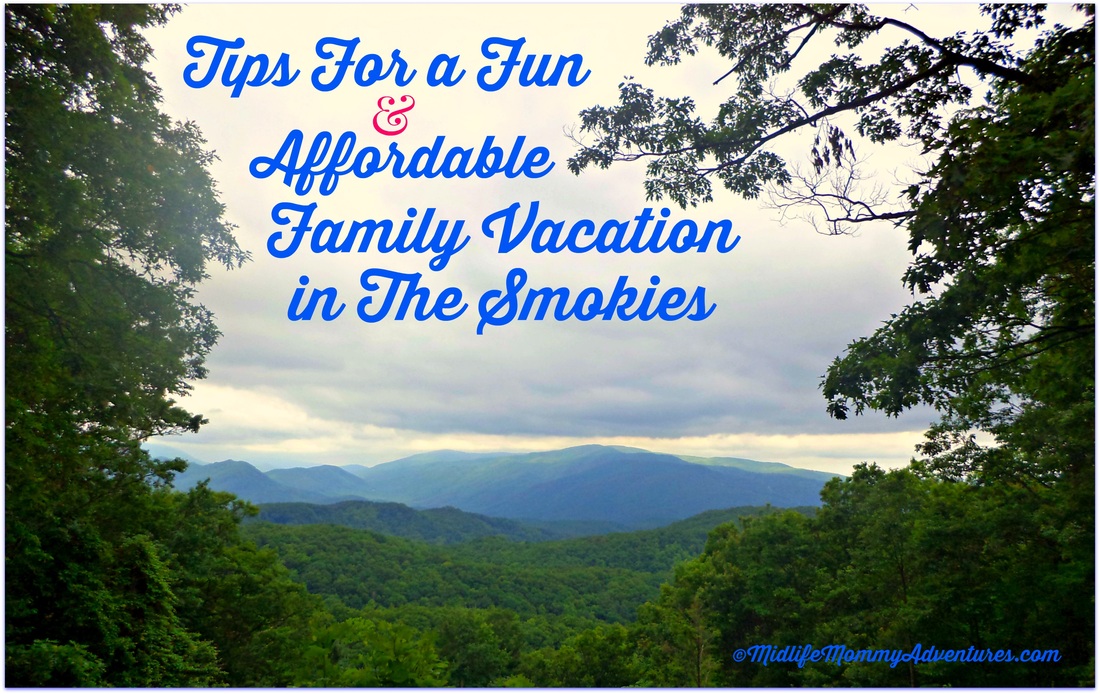 Tips and Tricks for a Fun and Affordable Family Vacation in the Smokies