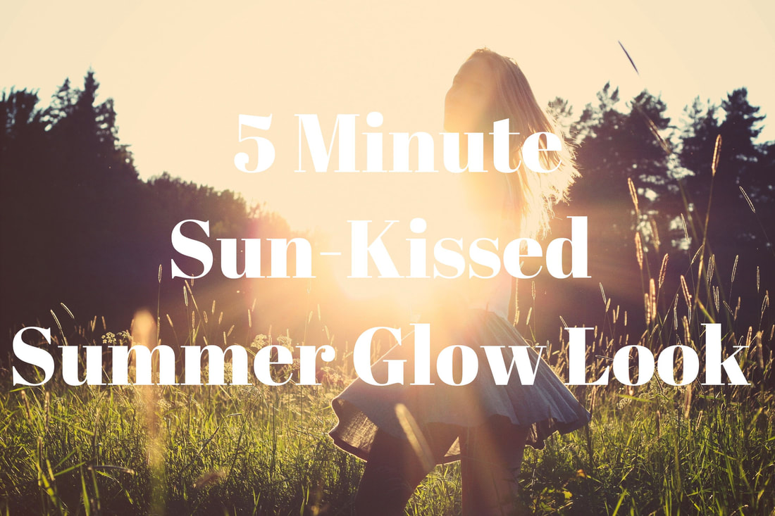 5 Minute Sun-Kissed Summer Glow Look