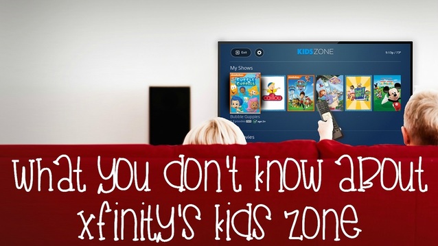What you don't know about #XfinitysKidsZone #ad