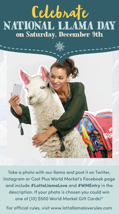 Celebrate National Llama Day December 9th 2017 with Cost Plus World Market 